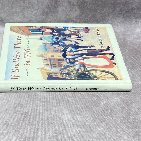 If You Were There In 1776 By Barbara Brenner 1994 Hardcover Childrens Book - Picture 8 of 9
